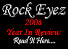Rock Eyez 2007 Year In Review