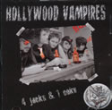 Hollywood Vampires - 4 Jacks & 1 Coke