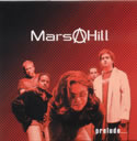 Mars Hill - Prelude