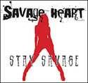 Savage Heart - Stay Savage
